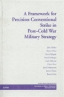A Framework for Precision Conventional Strike in Post-Cold War Military Strateg - Book