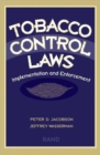 Tobacco Control Laws : Implementation and Enforcement - Book