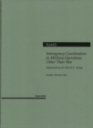 Interagency Coordination in Military Operations Other Than War : Implications for the U.S. Army - Book