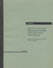 Resources, Costs, and Efficiency of Training in the Total Army School System - Book
