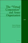 The "Virtual Corporation" and Army Organization - Book