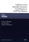 A Review of the Scientific Literature as it Pertains to Gulf War Illnesses : Stress v. 4 - Book