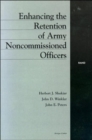 Enhancing the Retention of Army Noncommissioned Officers - Book