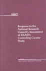 Response to the National Research Councils Assessment of Rand's"Controlling Cocaine Study (2000) - Book