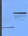 An Economic Framework for Evaluating Military Aircraft Replacement - Book