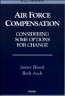 Air Force Compensation : Considering Some Options - Book