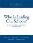 Who is Leading Our Schools? : An Overview of School Administrators and Their Careers - Book