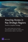 Toward a Long-term Strategy for Assuring Access in Key Strategic Regions - Book