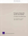 Emergency Responder Injuries and Fatalities : An Analysis of Surveillance Data - Book