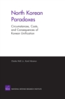 North Korean Paradoxes : Circumstances, Costs, and Consequences of Korean Unification MG-333-OSD - Book