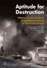 Aptitude for Destruction : Case Studies of Organizational Learning in Five Terrorist Groups v. 2 - Book