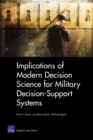 Implications of Modern Decision Science for Military Decision-support Systems - Book