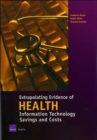 Extrapolating Evidence of Health Information Technology Savings and Costs - Book