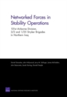 Networked Forces in Stability Operations : 101st Airborne Division, 3/2 and 1/25 Stryker Brigades in Northern Iraq - Book