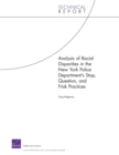 Analysis of Racial Disparities in the New York City Police Department's Stop, Question, and Frisk Practices - Book
