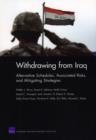 Withdrawing from Iraq : Alternative Schedules, Associated Risks, and Mitigating Strategies - Book