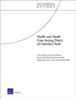 Health and Health Care Among District of Columbia Youth - Book