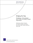 Bridging the Gap : Developing a Tool to Support Local Civilian and Military Disaster Preparedness - Book