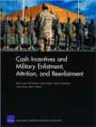 Cash Incentives and Military Enlistment, Attrition, and Reenlistment - Book