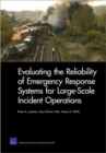 Evaluating the Reliability of Emergency Response Systems for Large-Scale Incident Operations - Book