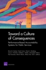 Toward a Culture of Consequences : Performance-Based Accountability Systems for Public Services - Book