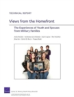 Views from the Homefront : The Experience of Youth and Spouses from Military Families - Book