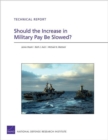 Should the Increase in Military Pay be Slowed? - Book