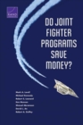 Do Joint Fighter Programs Save Money? - Book