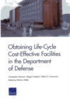 Obtaining Life-Cycle Cost-Effective Facilities in the Department of Defense - Book