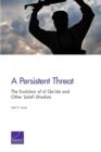 A Persistent Threat : The Evolution of Al Qa'ida and Other Salafi Jihadists - Book