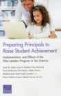 Preparing Principals to Raise Student Achievement : Implementation and Effects of the New Leaders Program in Ten Districts - Book