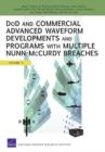 DOD and Commercial Advanced Waveform Developments and Programs with Nunn-Mccurdy Breaches - Book