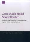 Cruise Missile Penaid Nonproliferation : Hindering the Spread of Countermeasures Against Cruise Missile Defenses - Book