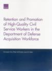 Retention and Promotion of High-Quality Civil Service Workers in the Department of Defense Acquisition Workforce - Book