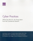 Cyber Practices : What Can the U.S. Air Force Learn from the Commercial Sector? - Book