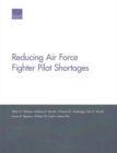 Reducing Air Force Fighter Pilot Shortages - Book