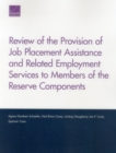Review of the Provision of Job Placement Assistance and Related Employment Services to Members of the Reserve Components - Book