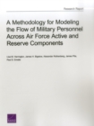 A Methodology for Modeling the Flow of Military Personnel Across Air Force Active and Reserve Components - Book