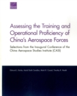Assessing the Training and Operational Proficiency of China's Aerospace Forces : Selections from the Inaugural Conference of the China Aerospace Studies Institute (Casi) - Book