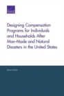 Designing Compensation Programs for Individuals and Households After Man-Made and Natural Disasters in the United States - Book
