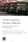 China's Evolving Nuclear Deterrent : Major Drivers and Issues for the United States - Book