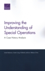 Improving the Understanding of Special Operations : A Case History Analysis - Book