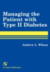 Managing the Patient with Type II Diabetes - Book