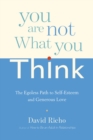 You Are Not What You Think - eBook