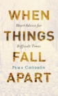 When Things Fall Apart - eBook