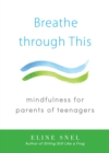Breathe through This - eBook