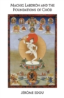 Machig Labdron and the Foundations of Chod - eBook