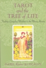 Tarot and the Tree of Life : Finding Everyday Wisdom in the Minor Arcana - eBook
