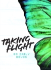 Taking Flight : 60 Daily Devos - eBook