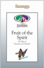 Fruit of the Spirit : The Way of Emmaus and Chrysalis - eBook